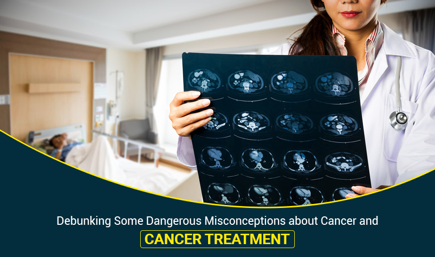 Debunking some dangerous misconceptions about cancer and cancer treatment!